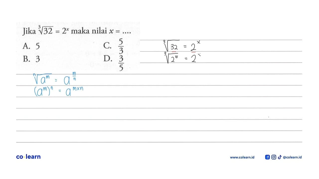 Jika 32^(1/3)=2^x maka nilai x=...