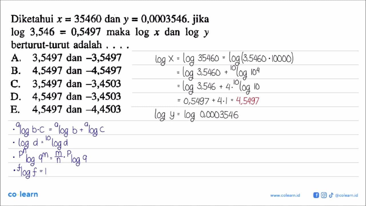 Diketahui x=35460 dan y=0,0003546. jika log3,546=0,5497