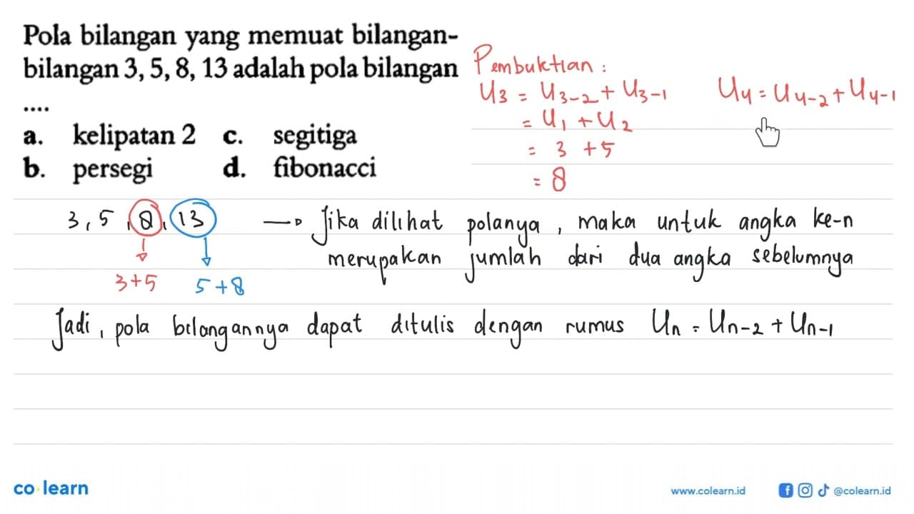 Pola bilangan yang memuat bilangan- bilangan 3,5,8,13