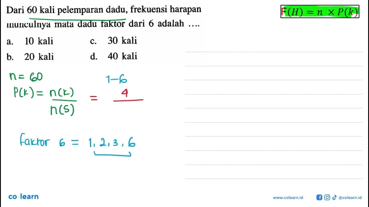 Dari 60 kali pelemparan dadu, frekuensi harapan munculnya