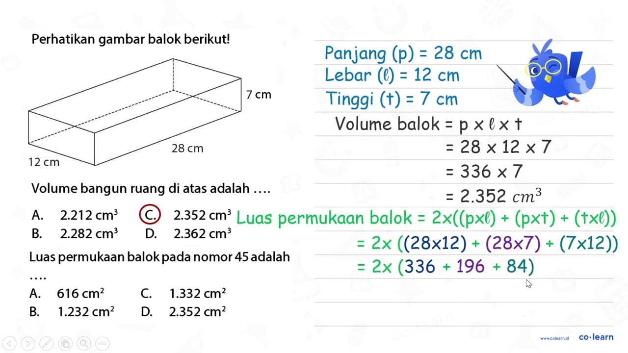 Luas permukaan balok pada nomor 45 adalah A. 616 cm^(2) C.