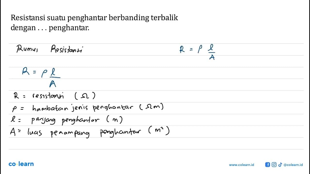 Resistansi suatu penghantar berbanding terbalik dengan ...