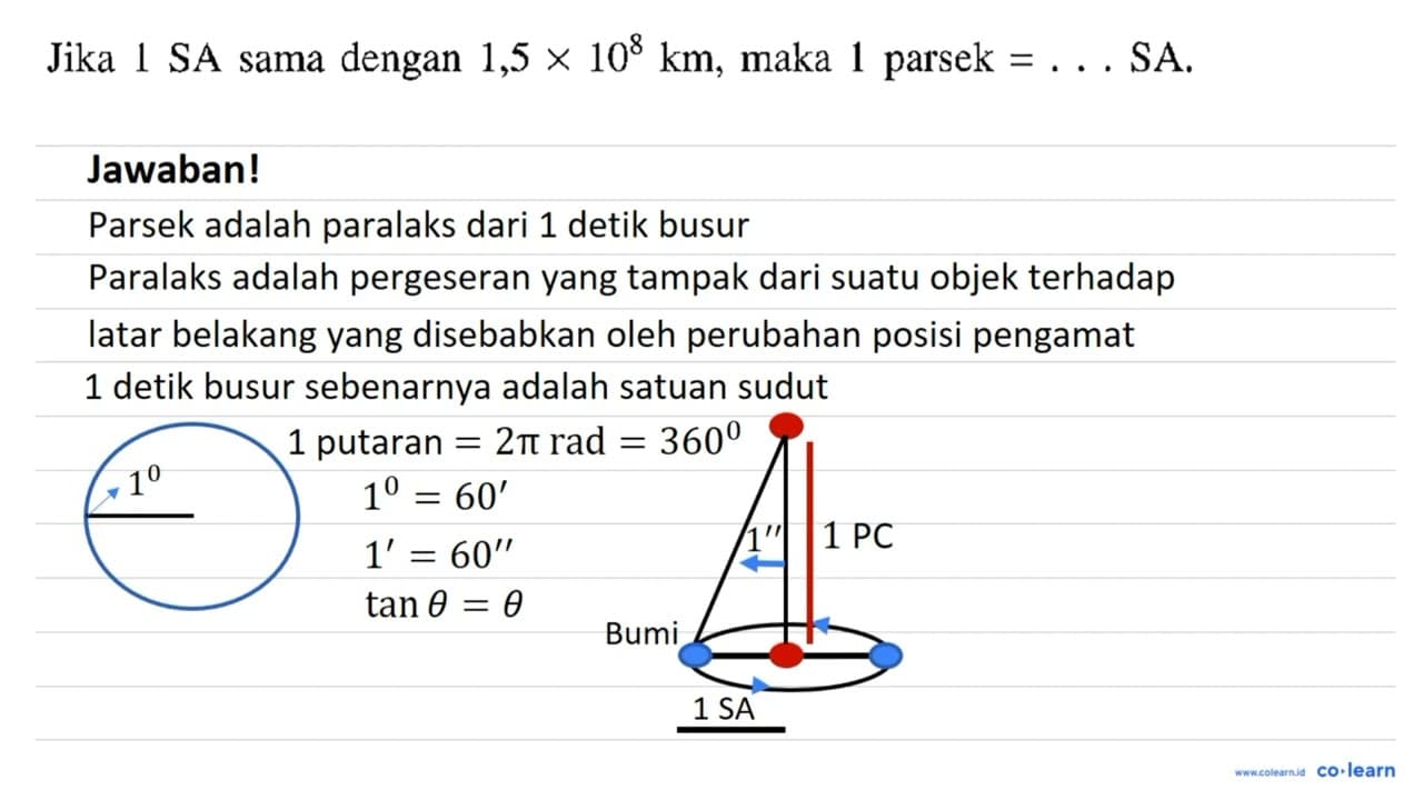 Jika 1 SA sama dengan 1,5 x 10^(8) km , maka 1 parsek =...