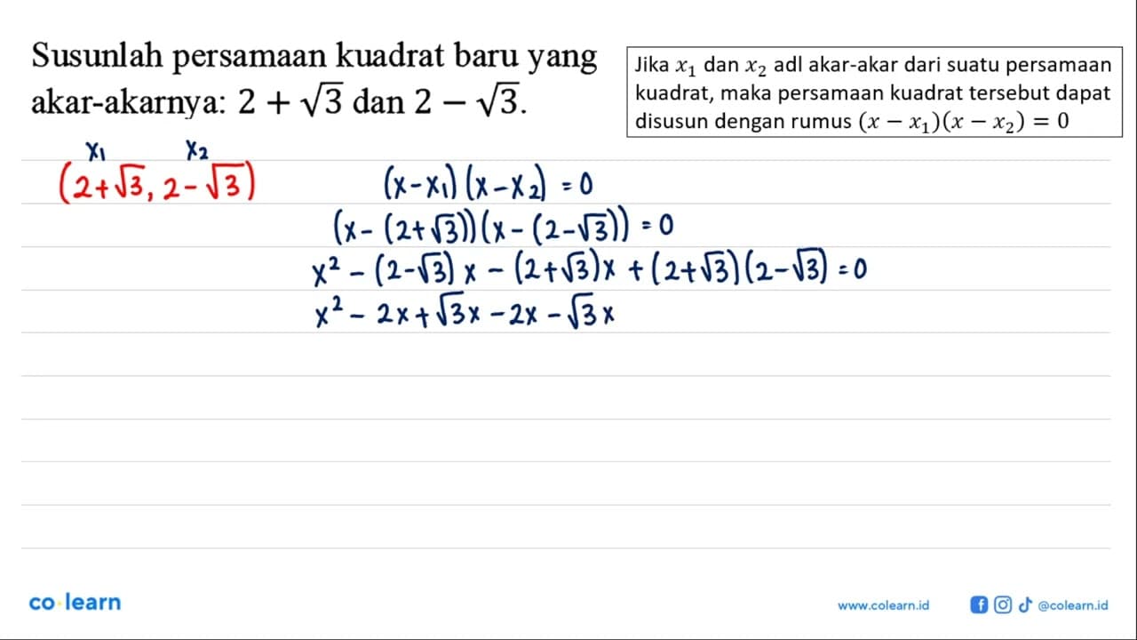 Susunlah persamaan kuadrat baru yang akar-akarnya: 2 +