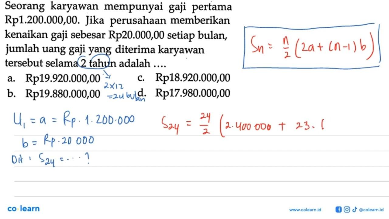 Seorang karyawan mempunyai gaji pertama Rp1.200.000,00.