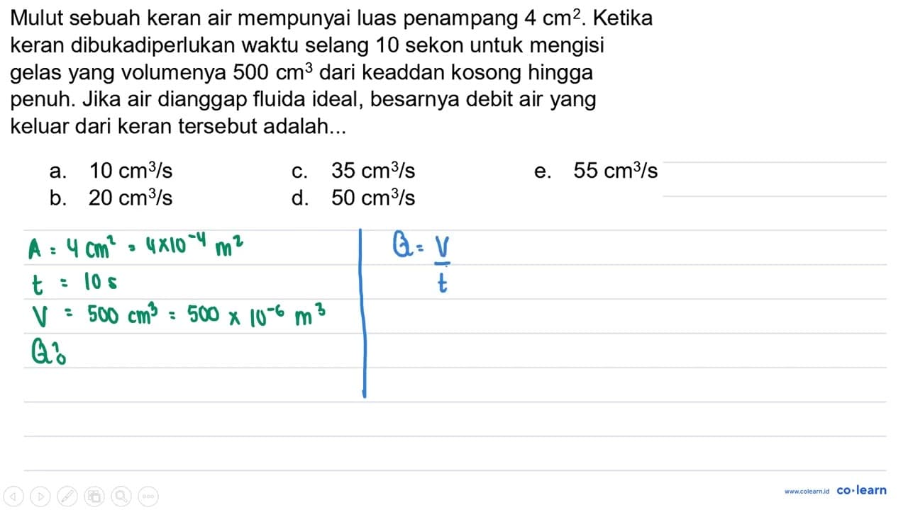 Mulut sebuah keran air mempunyai luas penampang 4 cm^2 .