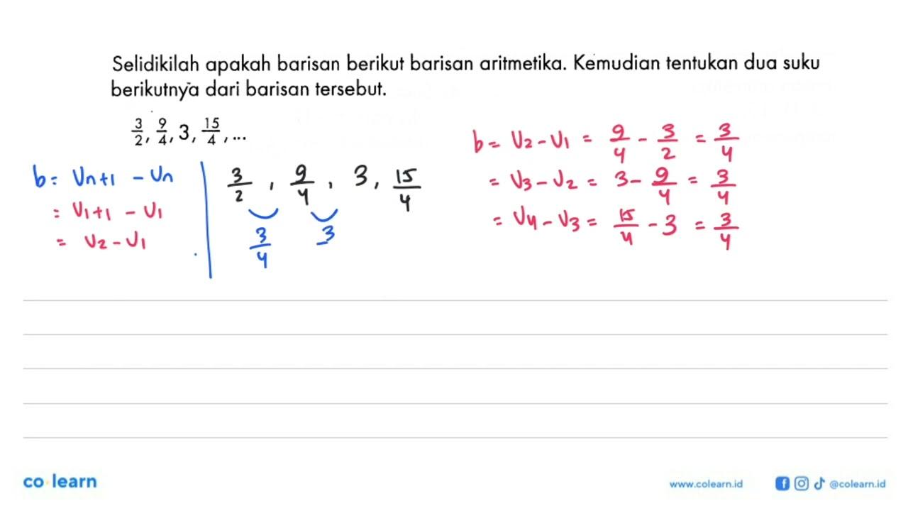 Selidikilah apakah barisan berikut barisan aritmetika.