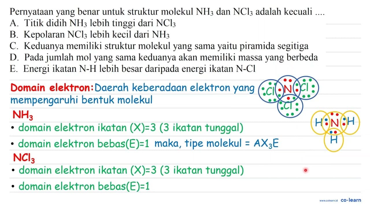 Pernyataan yang benar untuk struktur molekul NH_(3) dan