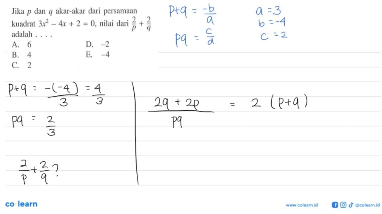 Jika p dan q akar-akar persamaan kuadrat 3x^2 - 4x + 2 = 0,