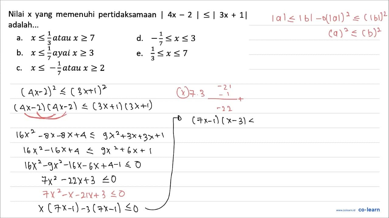 Nilai x yang memenuhi pertidaksamaan |4 x-2| <=|3 x+1|