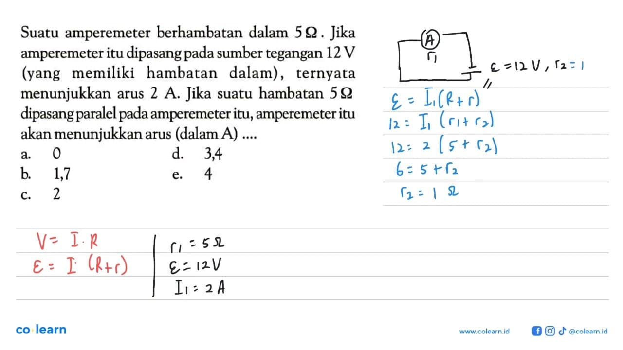 Suatu amperemeter berhambatan dalam 5 ohm . Jika