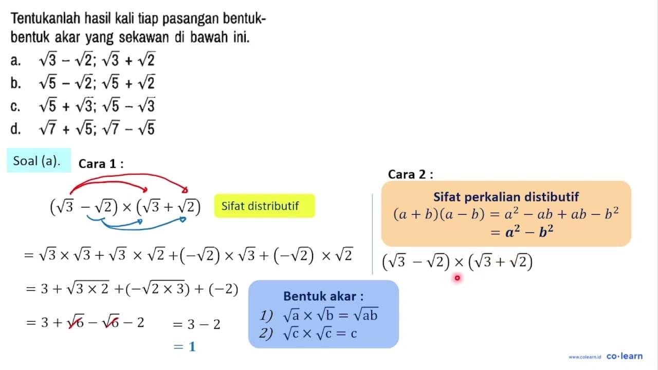 Tentukanlah hasil kali tiap pasangan bentuk-bentuk akar