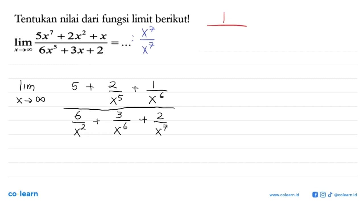 Tentukan nilai dari fungsi limit berikut! limit x mendekati