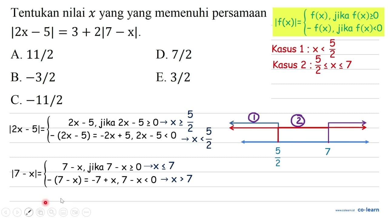 Tentukan nilai x yang yang memenuhi persamaan |2