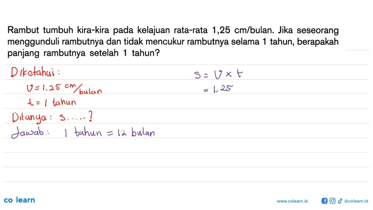 Rambut tumbuh kira-kira pada kelajuan rata-rata 1,25