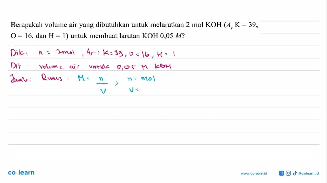 Berapakah volume air yang dibutuhkan untuk melarutkan 2 mol