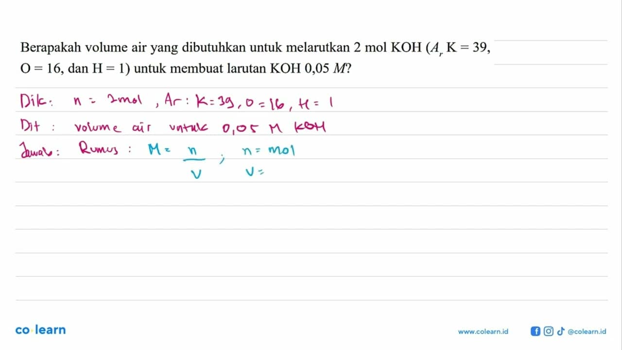 Berapakah volume air yang dibutuhkan untuk melarutkan 2 mol