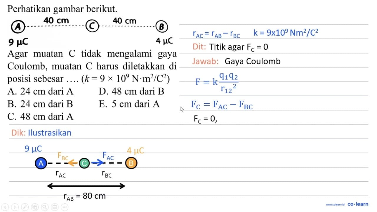 Perhatikan gambar berikut. A 9 mikro C 40 cm C 40 cm B 4