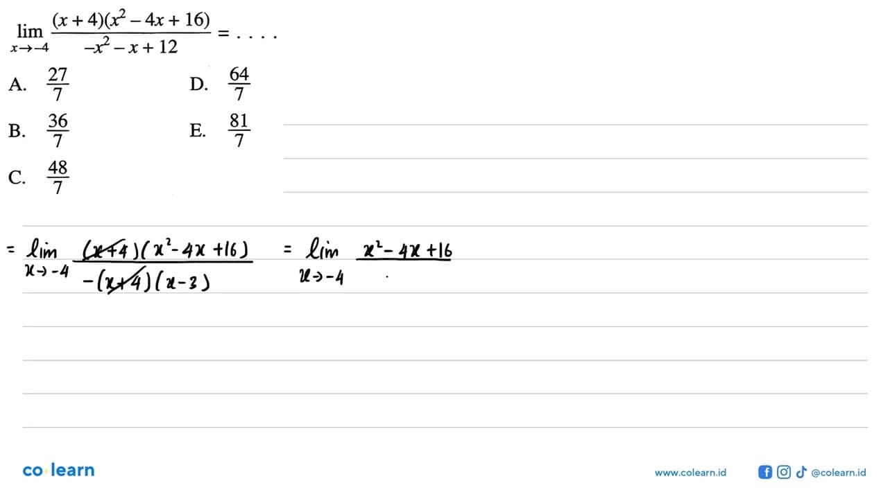 lim x->-4 ((x+4)(x^2-4x+16))/(-x^2-x+12)=...