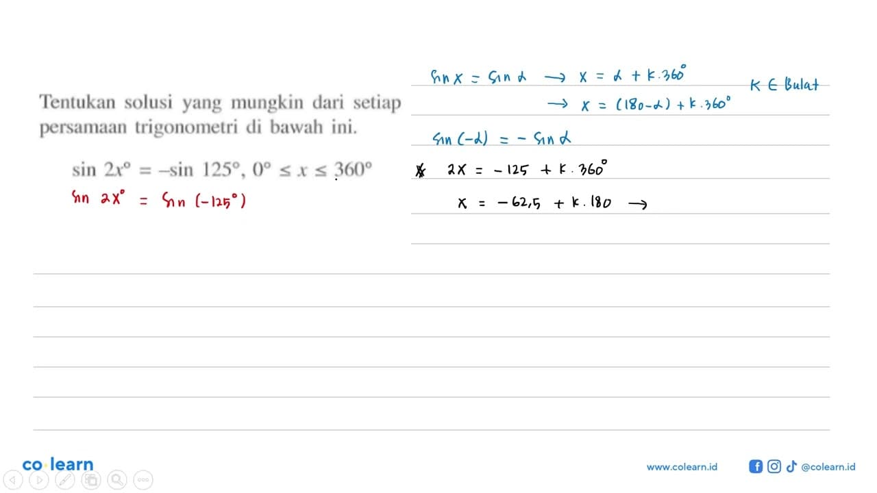 Tentukan solusi yang mungkin dari setiap persamaan