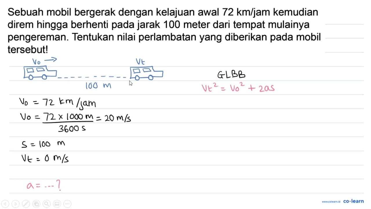 Sebuah mobil bergerak dengan kelajuan awal 72 ~km / jam