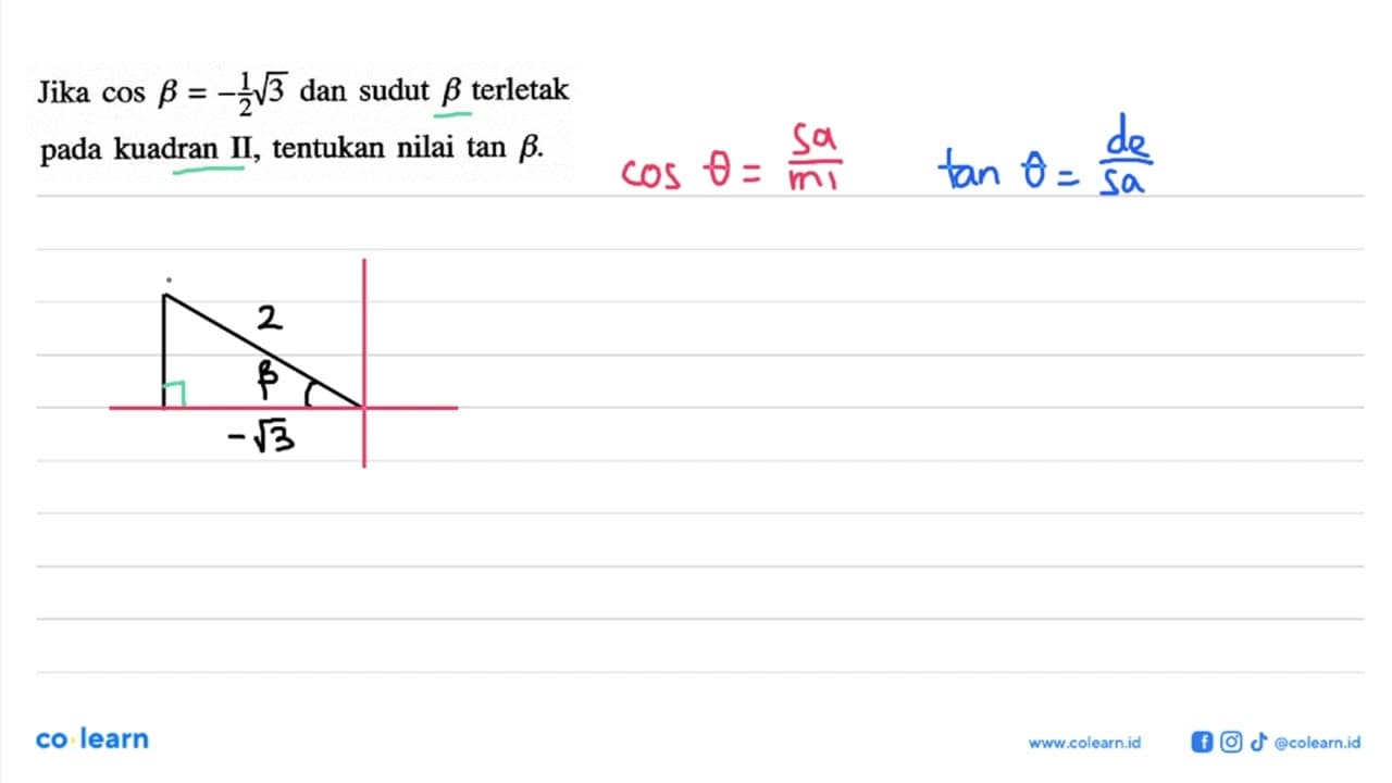 Jika cos b=-1/2 akar(3) dan sudut b terletak pada kuadran