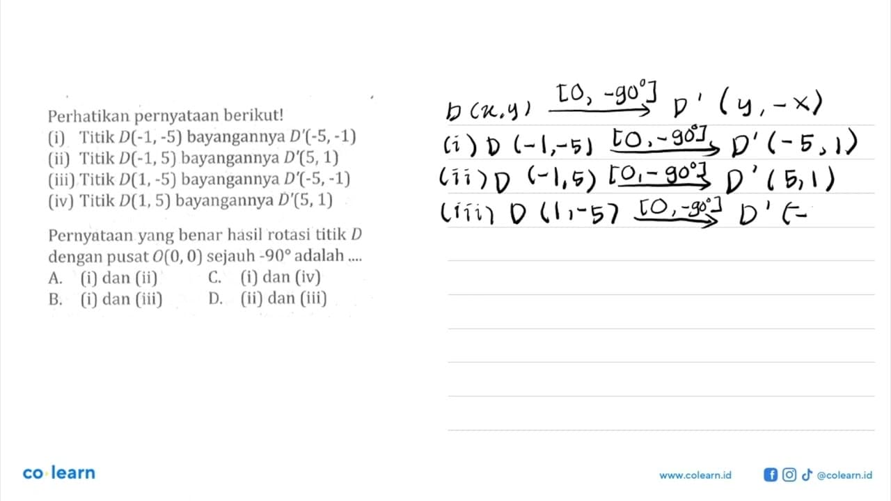 Perhatikan pernyataan berikut!(i) Titik D(-1,-5)