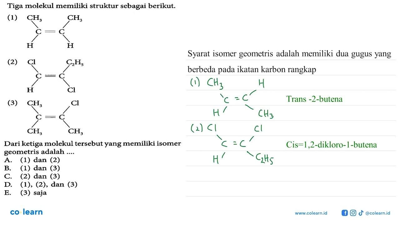 Tiga molekul memiliki struktur sebagai berikut. (1) CH3 CH3