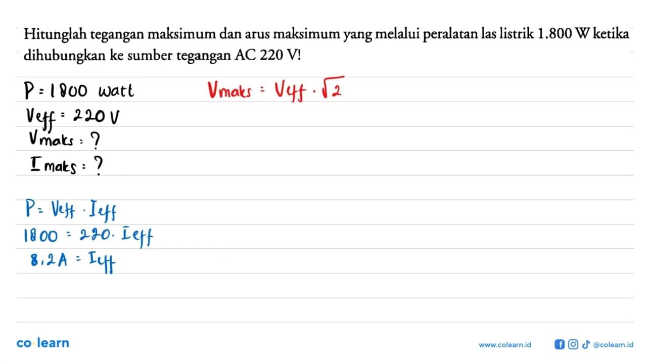 Hitunglah tegangan maksimum dan arus maksimum yang melalui