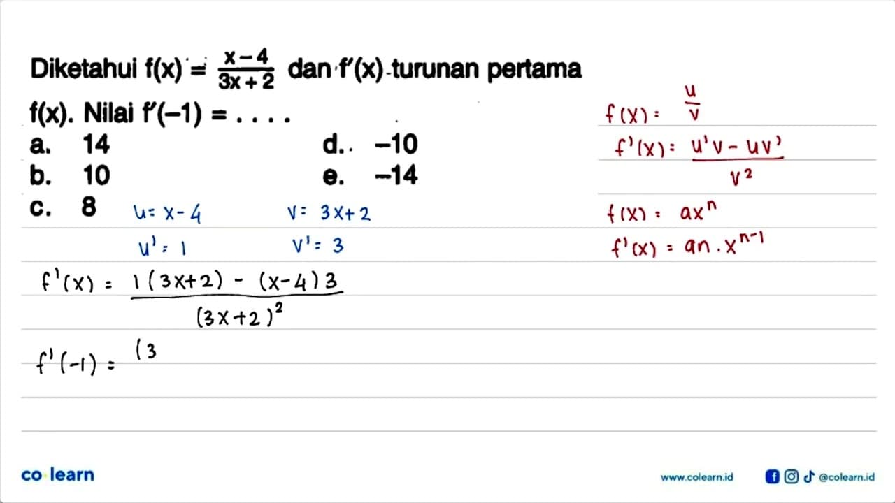 Diketahui f(x) = x-4/3x+2 dan f'(x) -turunan pertama f(x).