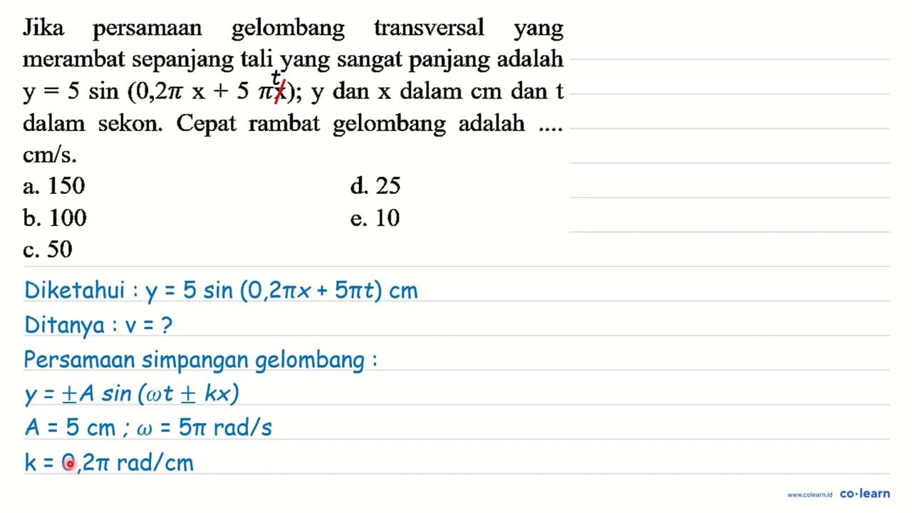 Jika persamaan gelombang transversal yang merambat