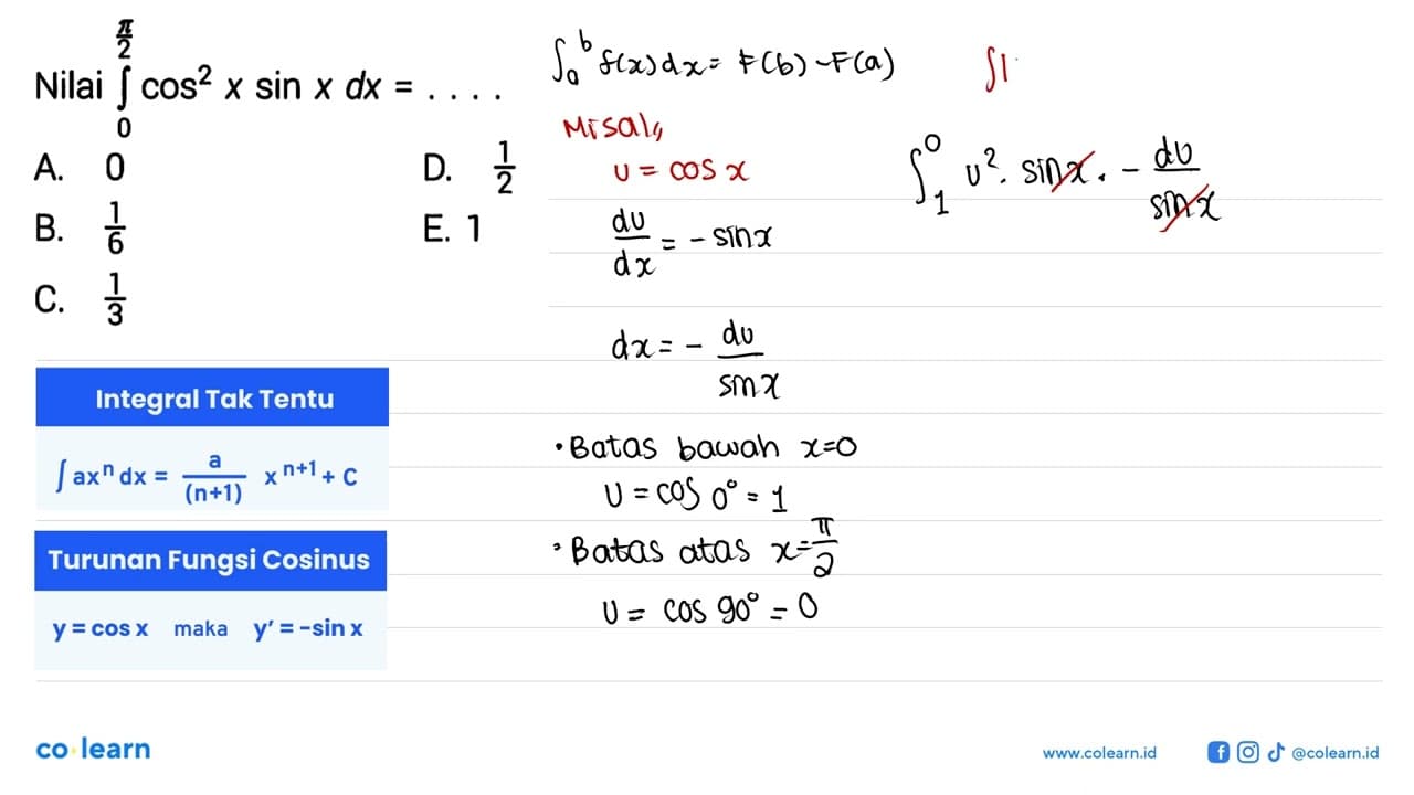 Nilai integral 0 pi/2 cos ^2 x sin x dx=....