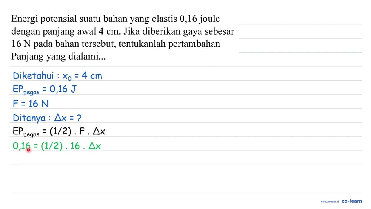 Energi potensial suatu bahan yang elastis 0,16 joule dengan