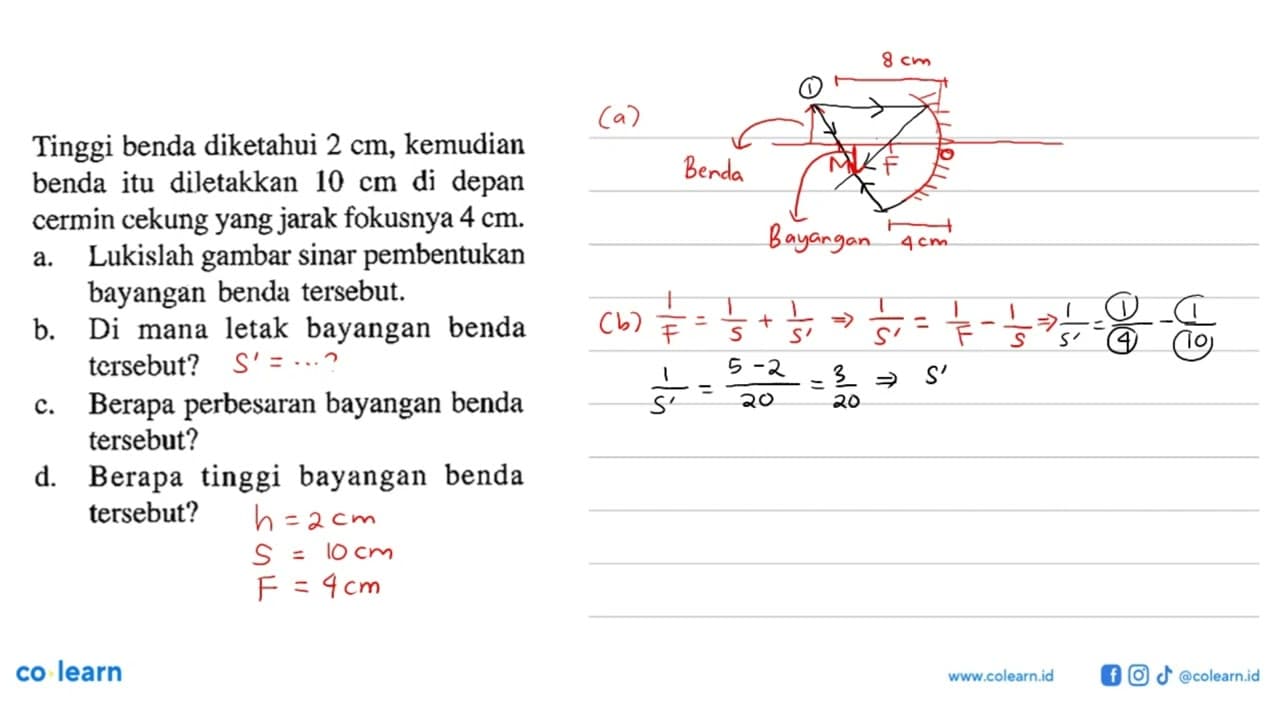 Tinggi benda diketahui 2 cm , kemudian benda itu diletakkan