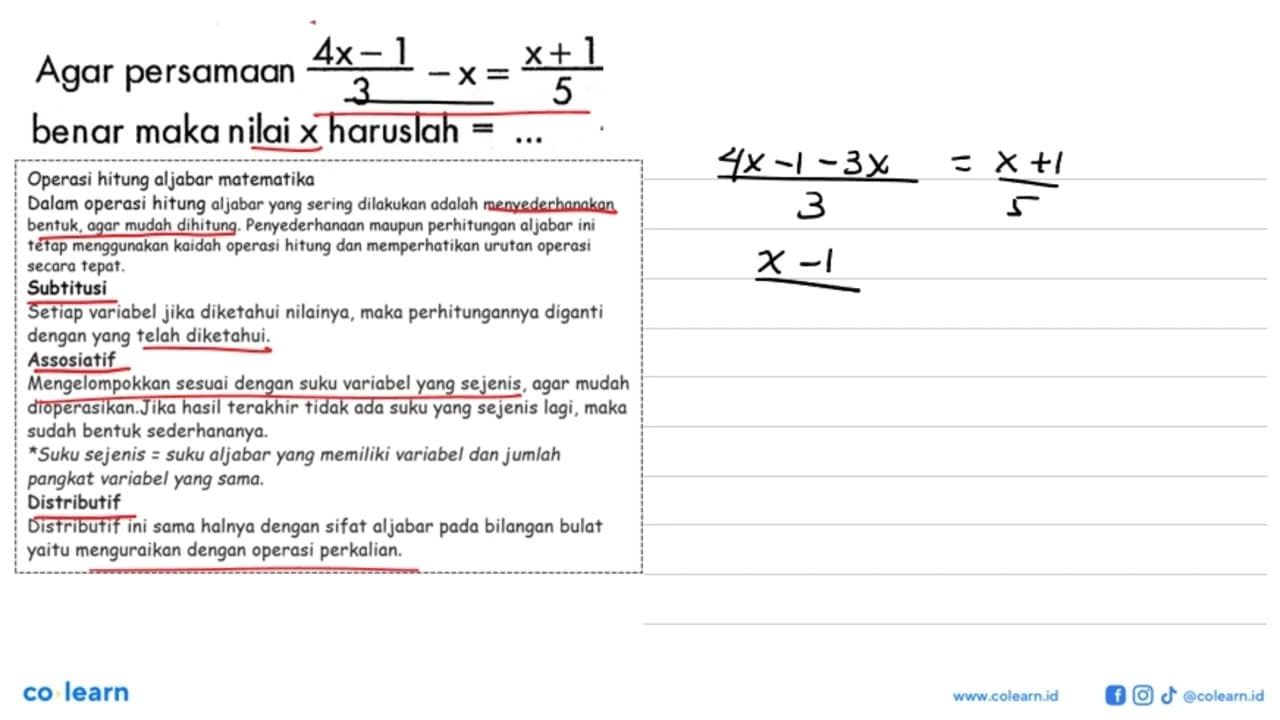 Agar persamaan (4x-1)/3-x=(x+1)/5 benar maka nilai x