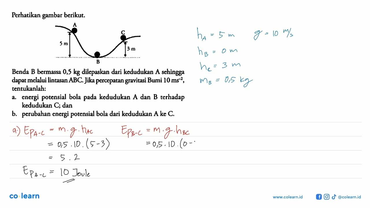 Perhatikan gambar berikut. A 5 m B C 3 m Benda B bermassa