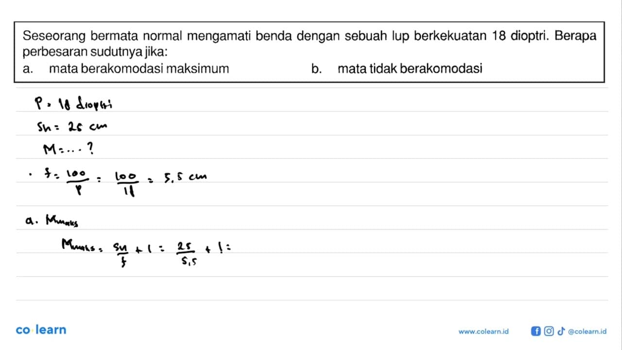 Seseorang bermata normal mengamati benda dengan sebuah lup