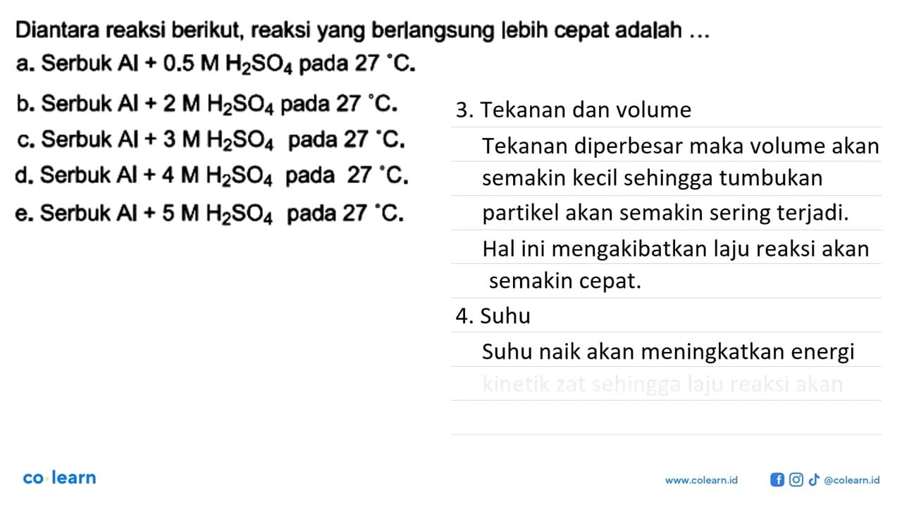 Diantara reaksi berikut, reaksi yang berlangsung lebih