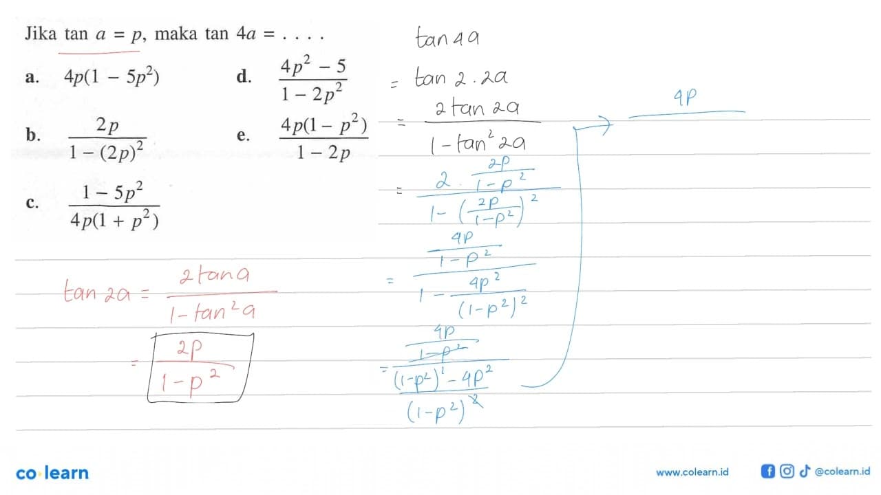 Jika tan a=p, maka tan 4a=....