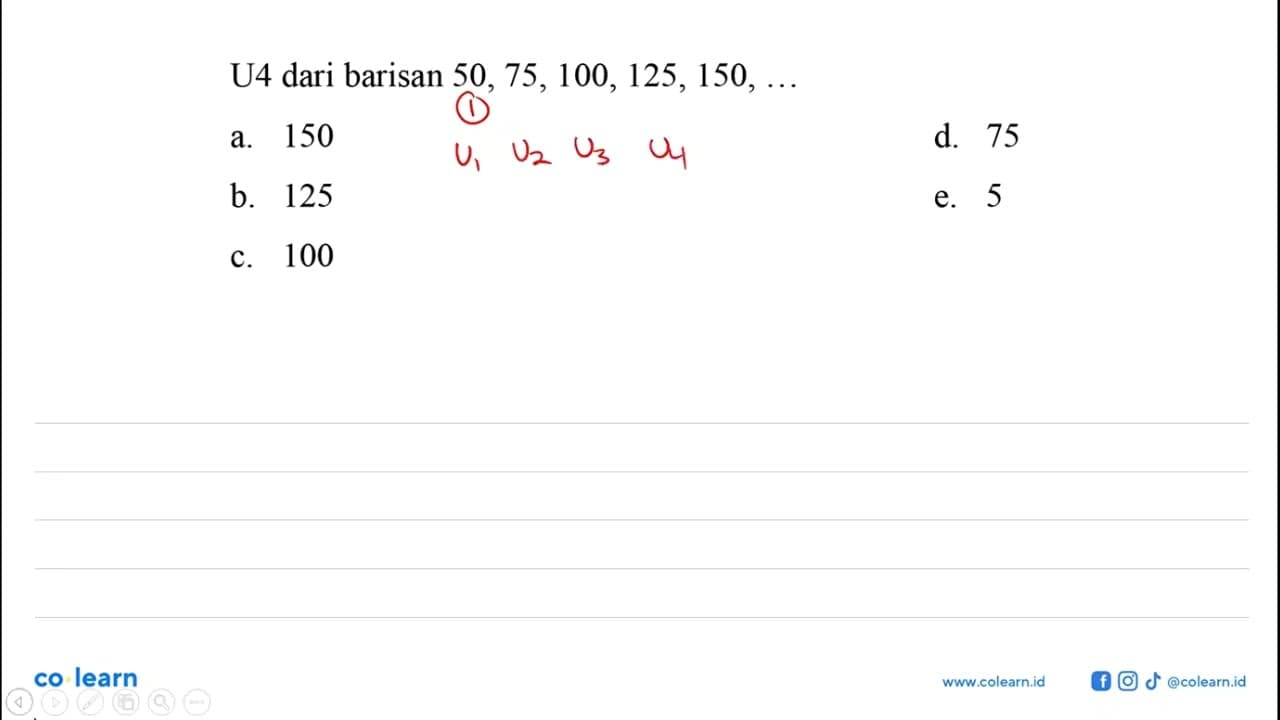 U4 dari barisan 50,75,100,125,150, ...