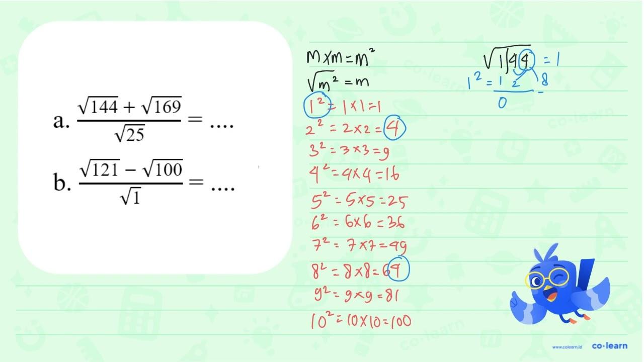 a. ( akar(14) + akar(169))/ akar(25) = .... b. a. (