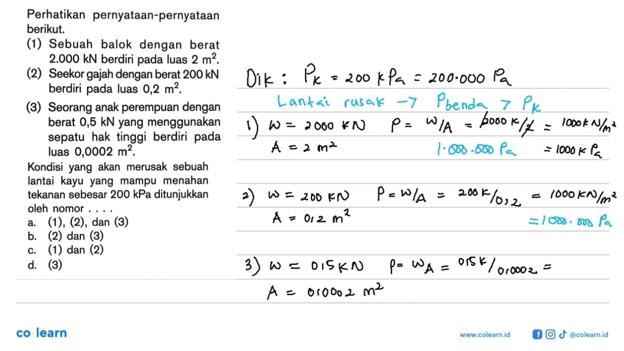 Perhatikan pernyataan-pernyataan berikut.(1) Sebuah balok