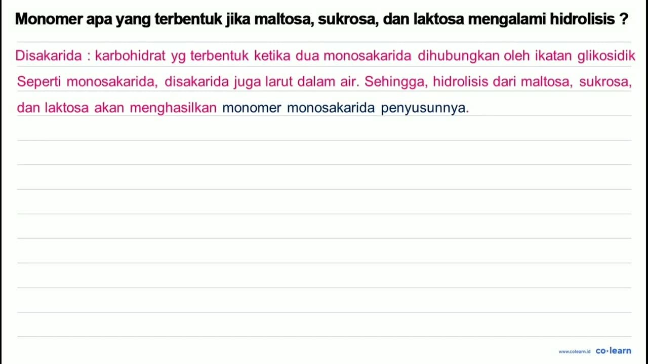 Monomer apa yang terbentuk jika maltosa, sukrosa, dan