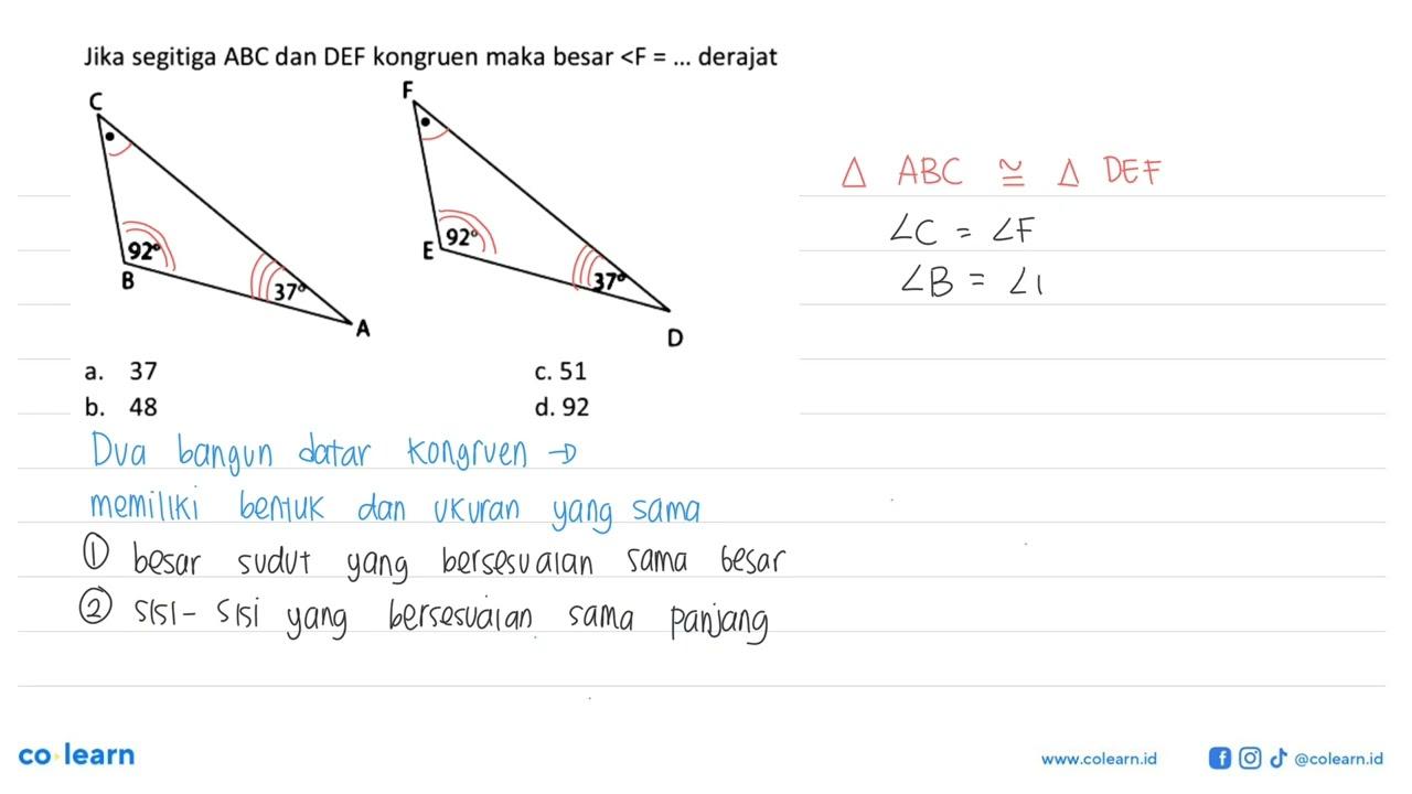 Jika segitiga ABC dan DEF kongruen maka besar sudut F = ...