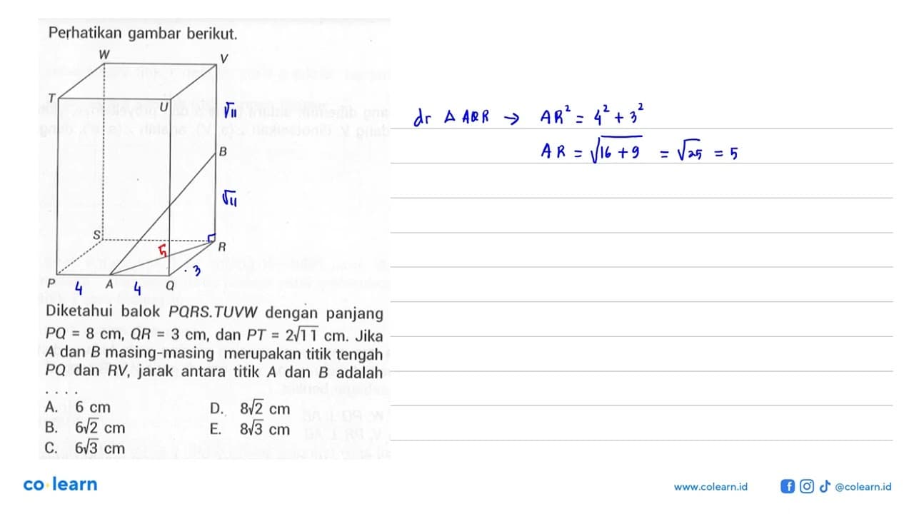 Perhatikan gambar berikut. Diketahui balok PQRS.TUVW dengan