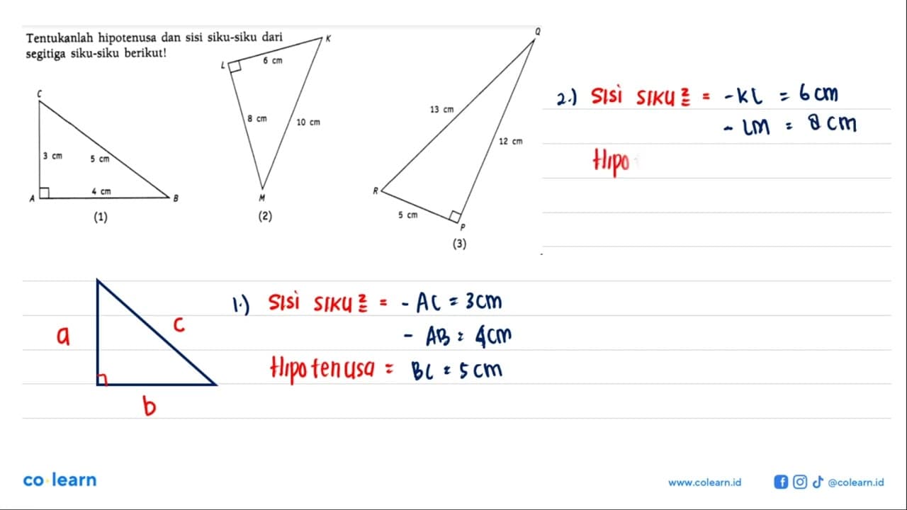 Tentukanlah hipotenusa dan sisi siku-siku dari segitiga
