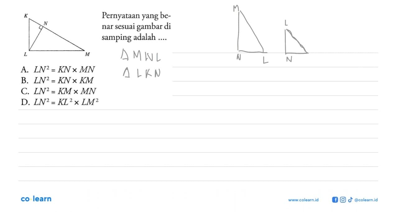 Pernyataan yang benar sesuai gambar di samping adalah ....K