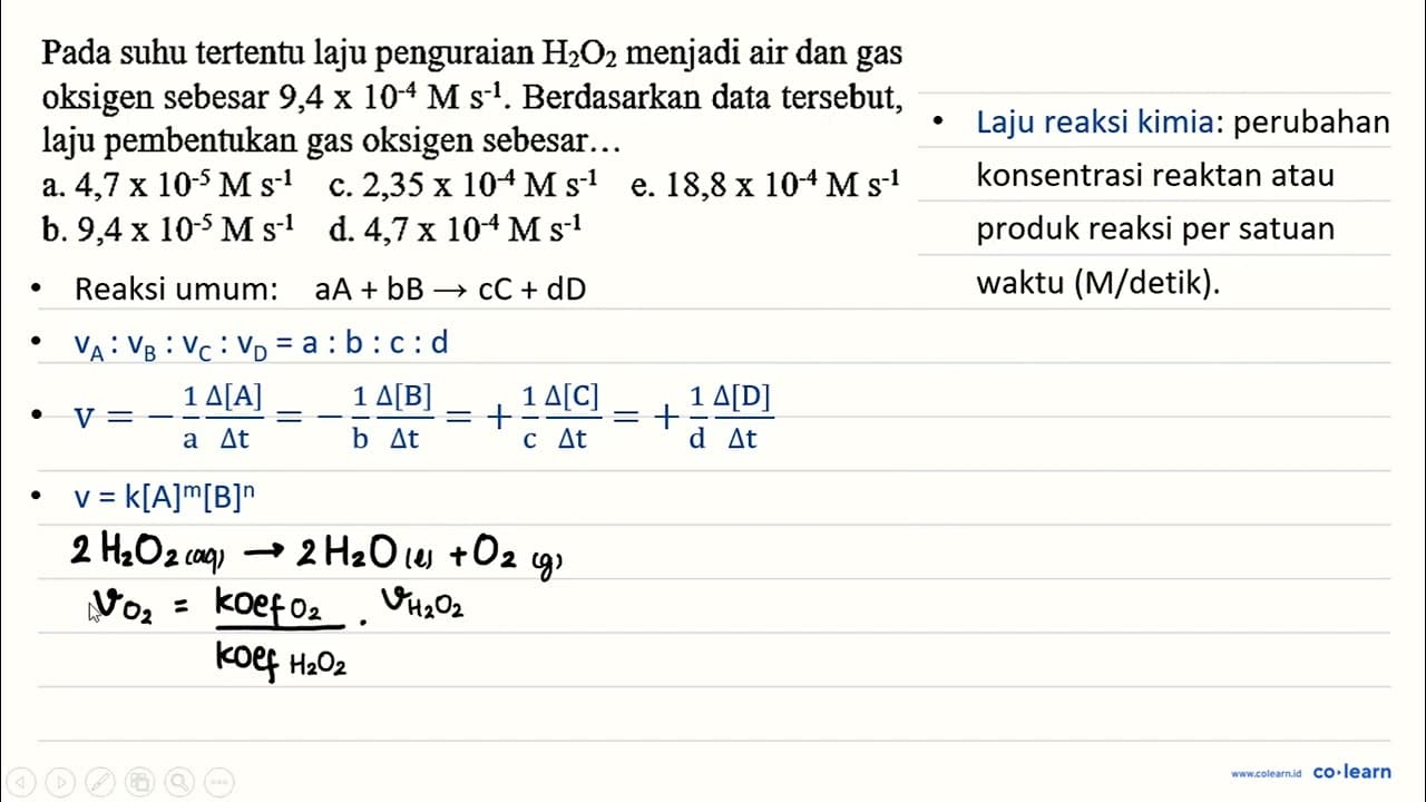 Pada suhu tertentu laju penguraian H2 O2 menjadi air dan