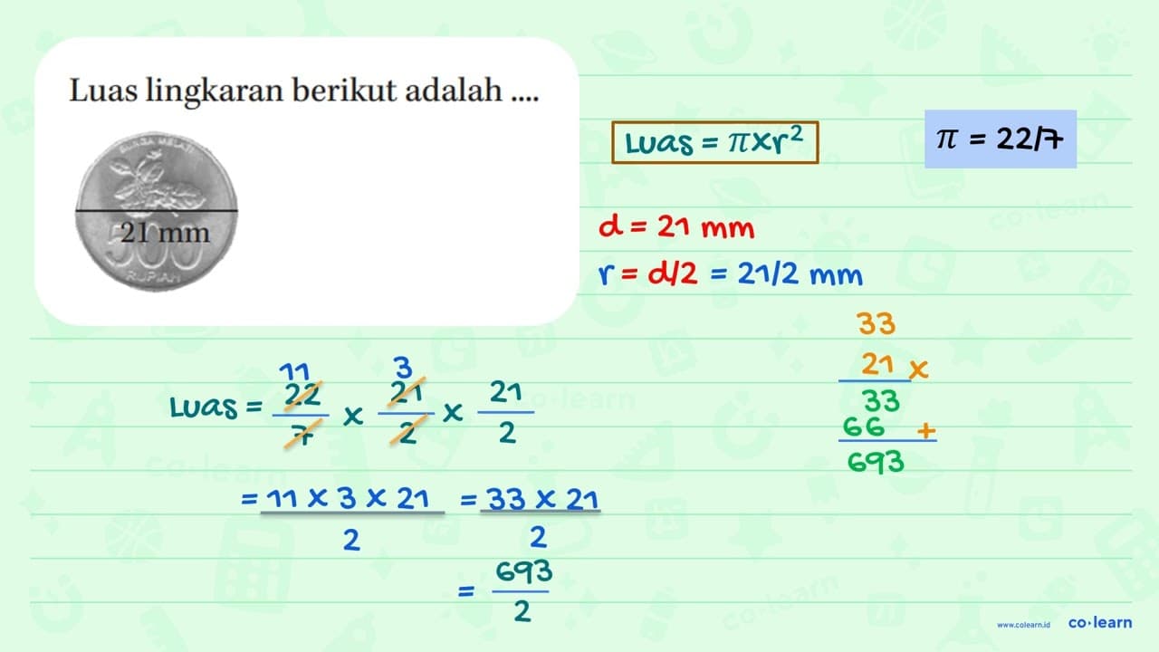 Luas lingkaran berikut adalah .... 21 mm