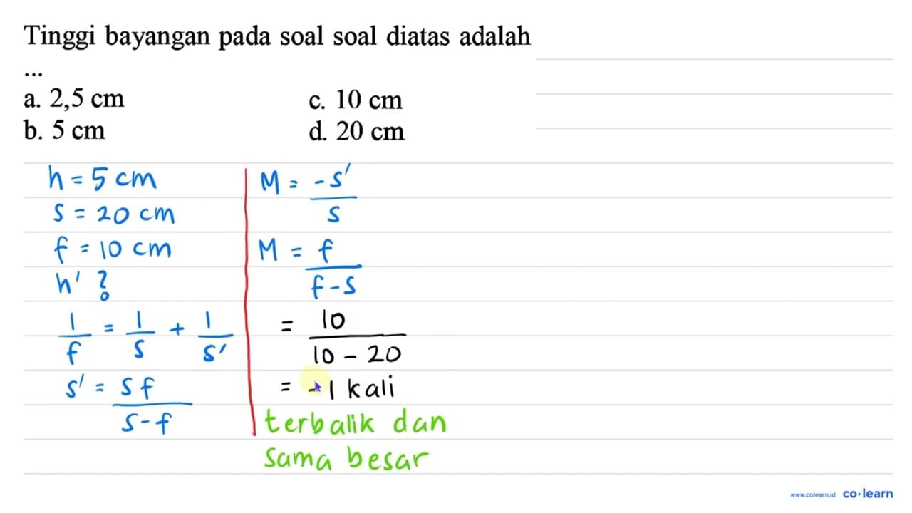 Tinggi bayangan pada soal soal diatas adalah a. 2,5 cm c.